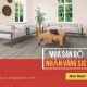 Mua Sàn gỗ EuroHome ưu đãi lớn nhận ngay Vàng 9999